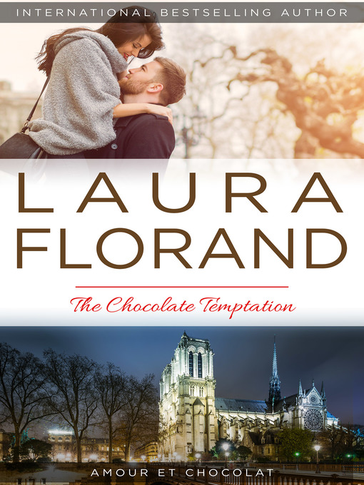 Title details for The Chocolate Temptation by Laura Florand - Available